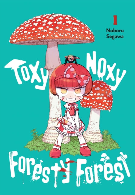 Toxy Noxy Foresty Forest Vol 1