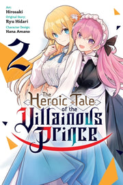 Heroic Tale Of The Villainous Prince Vol By Hirosaki