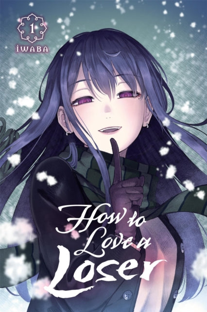How To Love A Loser Vol 1