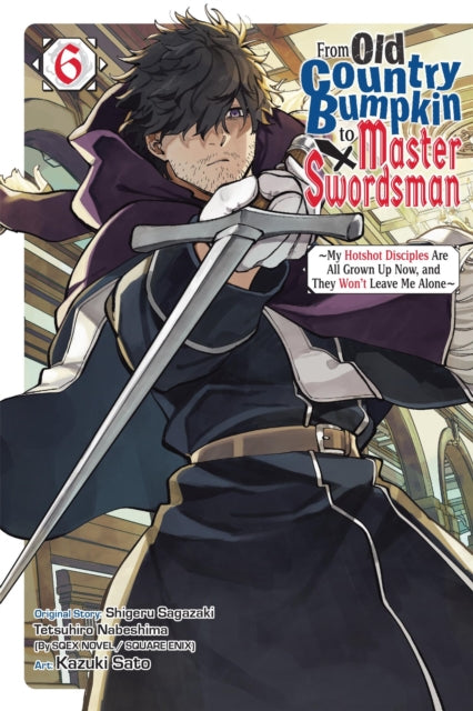 From Old Country Bumpkin To Master Sword By Sagazaki, Shigeru