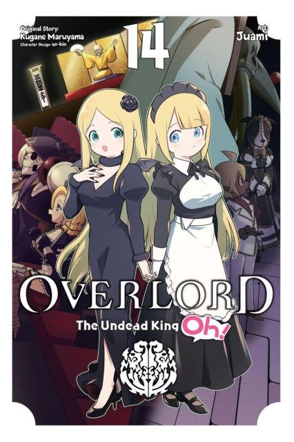Overlord The Undead King Oh Vol 14 By Maruyama, Kugane