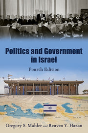 Politics And Government In Israel, Fourt By Mahler, Gregory S.