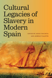 Cultural Legacies Of Slavery In Modern S By Tsuchiya, Akiko