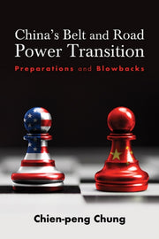 China's Belt And Road Power Transition: