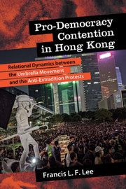 Pro-democracy Contention In Hong Kong :