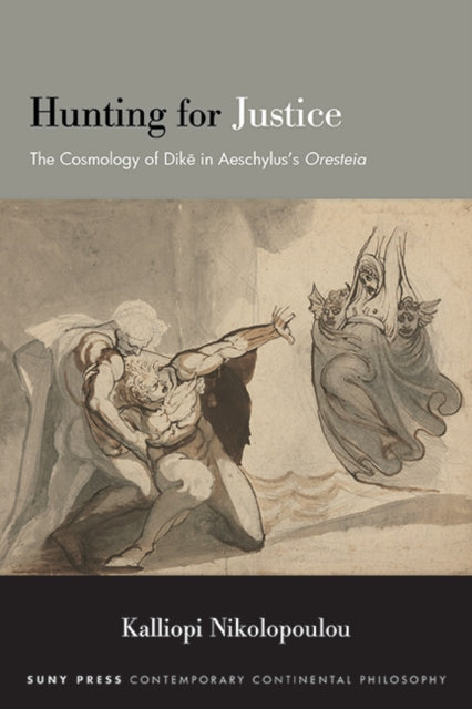 Hunting For Justice: The Cosmology Of Di By Nikolopoulou, Kallio