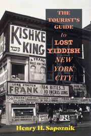 The Tourist's Guide To Lost Yiddish New