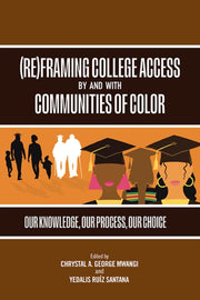 (re)framing College Access By And With C