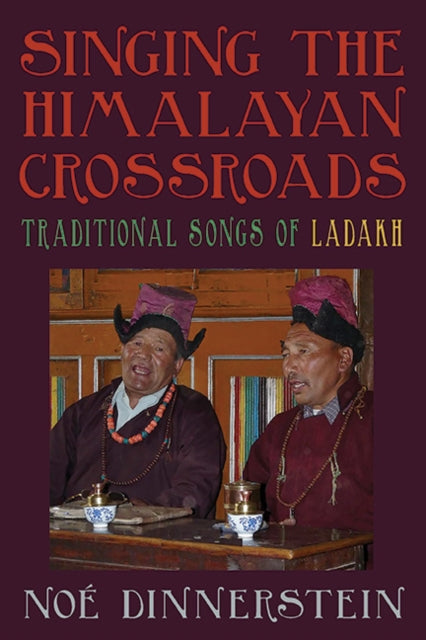 Singing The Himalayan Crossroads