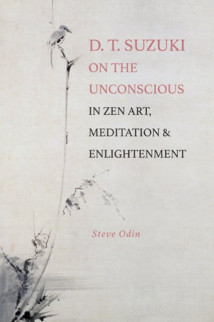 D. T. Suzuki On The Unconscious In Zen A