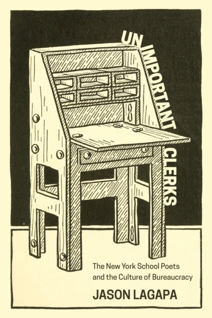 Unimportant Clerks : The New York School