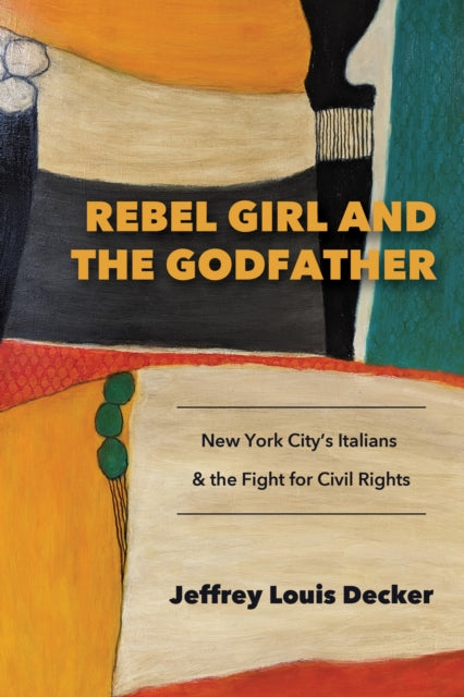 Rebel Girl And The Godfather: New York C