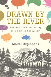 Drawn By The River : The Hudson River Va