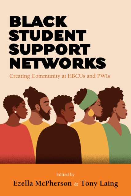 Black Student Support Networks: Creating