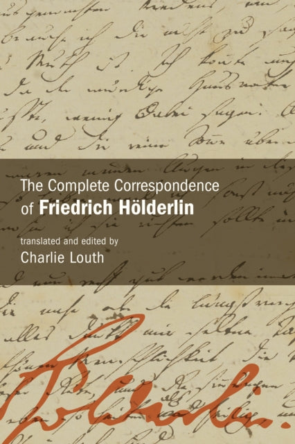 Complete Correspondence Of Friedrich Hoe