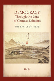 Democracy Through The Lens Of Chinese Sc By Li, He