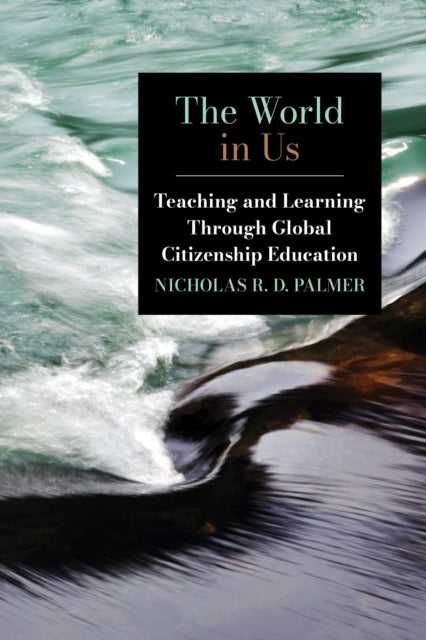 The World In Us : Teaching And Learning
