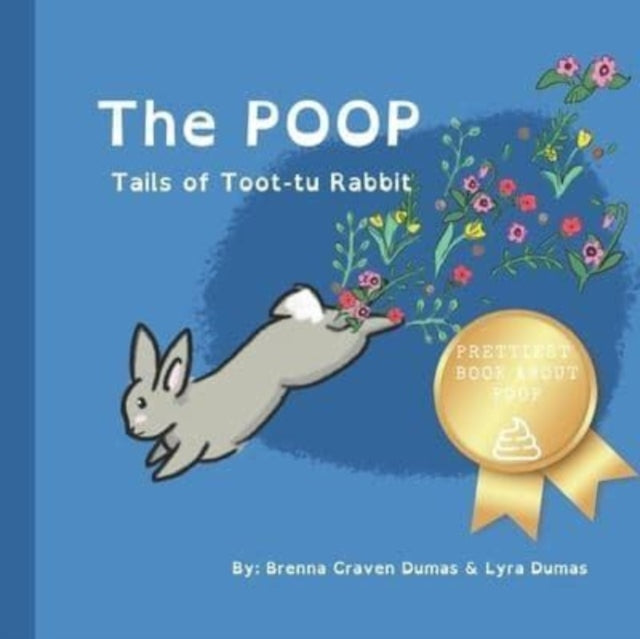 The Poop Tails Of Toot-tu Rabbit: The Be