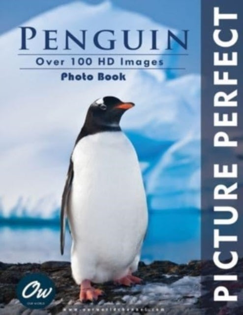 Penguin: Picture Perfect Photo Book By Arelt, A