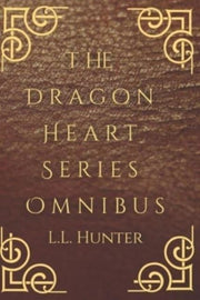 Dragon Heart Series Omnibus: The Com