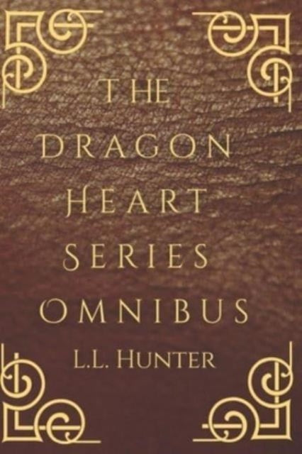Dragon Heart Series Omnibus: The Com
