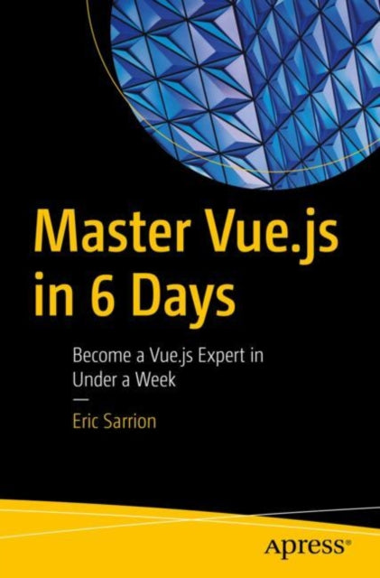 Master Vuejs In 6 Days
