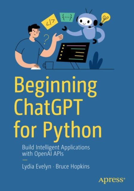 Beginning Chatgpt For Python By Evelyn, Lydia