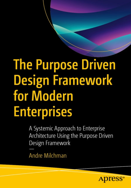 Purposedriven Design Framework For Moder