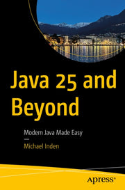 Java 25 & Beyond By Inden, Michael
