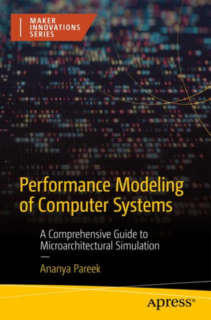 Performance Modeling Of Computer Systems By Pareek, Ananya
