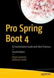 Pro Spring Boot 4 By Gutierrez, Felipe