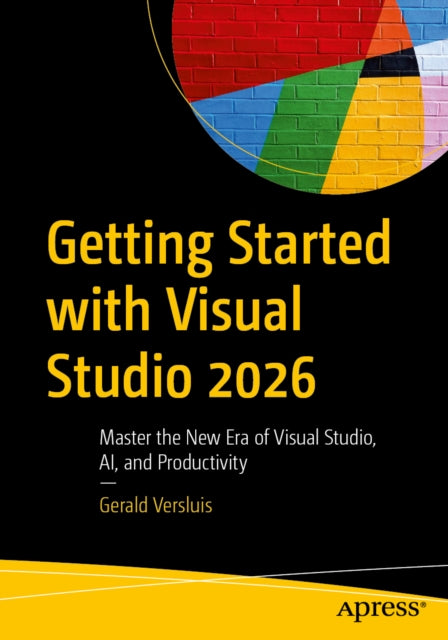 Getting Started With Visual Studio 2026