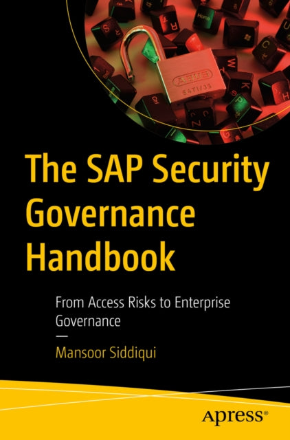 Sap Security Governance Handbook By Siddiqui, Mansoor