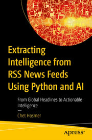 Extracting Intelligence From Rss News Fe