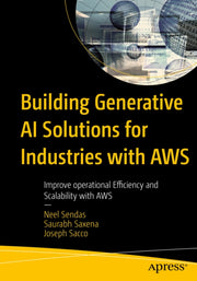 Building Generative Ai Solutions For Ind By Sendas, Neel