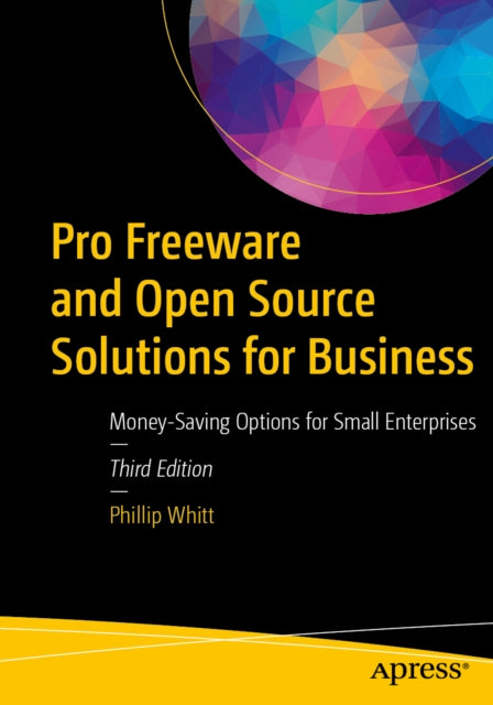 Pro Freeware & Open Source Solutions For By Whitt, Phillip