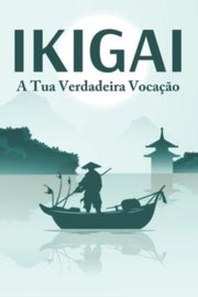 Ikigai A Tua Verdadeira Voca  O: Princ P By Lee, Sherry