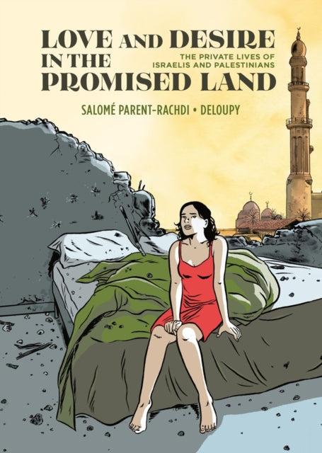 Love & Desire In The Promised Land