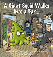 Giant Squid Walks Into A Bar