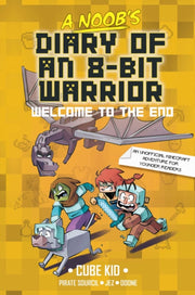 Noobs Diary Of An 8 Bit Warrior Bk Vol 4 By Cube Kid
