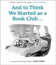 And To Think We Started As A Book Club