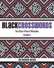Blackcrosswords In Our Own Words By Walker, Jan Buckner