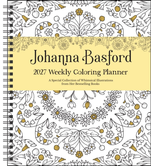 Johanna Basford 2027 Weekly Coloring Cal By Basford, Johanna