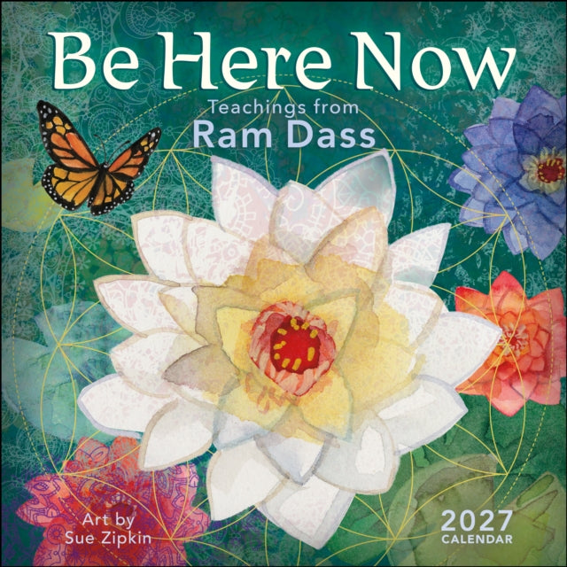 Be Here Now 2027 Wall Calendar By Dass, Ram