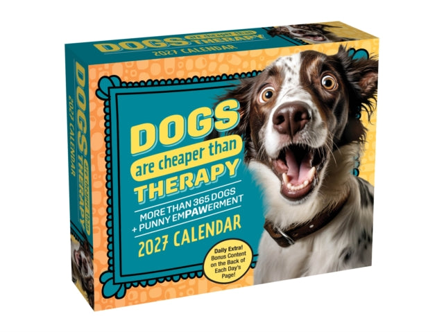 Dogs Are Cheaper Than Therapy 2027 Dayto By Andrews Mcmeel Publi