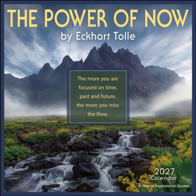 Power Of Now 2027 Wall Calendar By Tolle, Eckhart