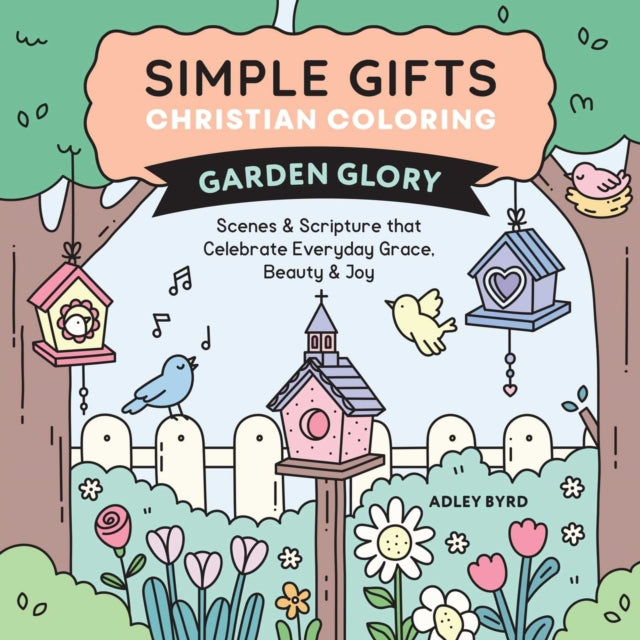 Simple Gifts Christian Coloring Garden G