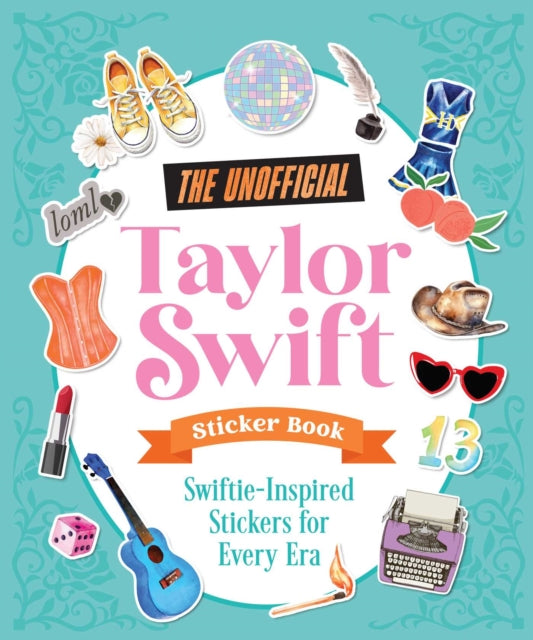 Unofficial Taylor Swift Sticker Book By Andrews Mcmeel Pub