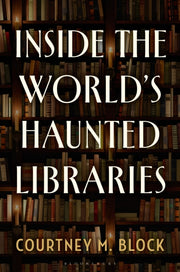 Inside The Worlds Haunted Libraries