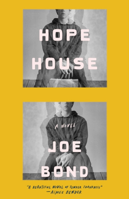 Hope House By Bond, Joe
